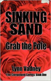 Title: Sinking Sand; Grab the Pole, Author: Lynn Vadney