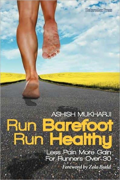 Run Barefoot Run Healthy