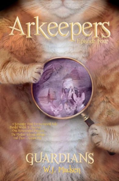 Arkeepers: Episode Four: Guardians