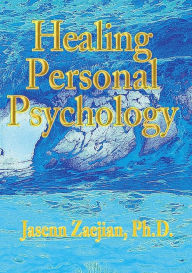 Title: Healing Personal Psychology, Author: Jasenn LPN Zaejian