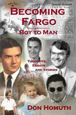 Becoming Fargo: Boy to Man