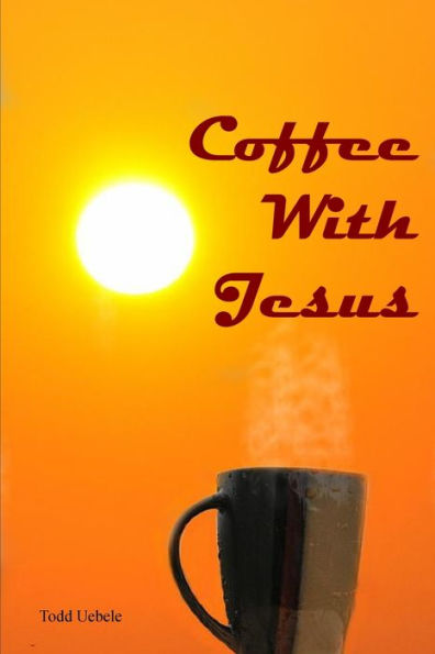 Coffee With Jesus