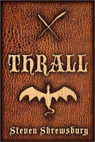 Title: Thrall, Author: Steven L. Shrewsbury