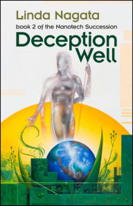 Title: Deception Well, Author: Linda Nagata