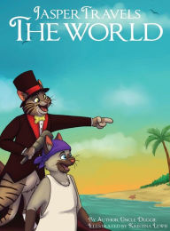 Title: Jasper Travels the World, Author: Uncle Duggie