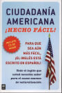 Ciudadania Americana ¡Hecho fácil! con CD (United States Citizenship Test Guide