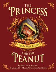 Title: The Princess And The Peanut, Author: Sue Ganz-Schmitt