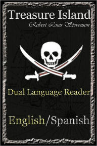 Title: Treasure Island: Dual Language Reader (English/Spanish), Author: Robert Louis Stevenson