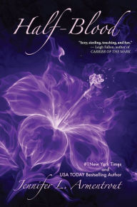 Title: Half-Blood (Covenant Series #1), Author: Jennifer L. Armentrout