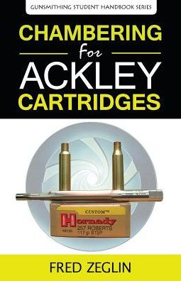 Chambering for Ackley Cartridges