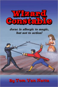 Title: Wizard Constable, Author: Tom Van Natta