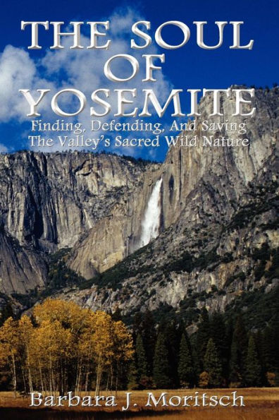 The Soul Of Yosemite