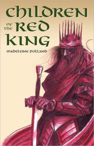 Title: Children of the Red King, Author: Madeleine Polland