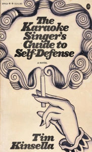 Title: The Karaoke Singer's Guide to Self-Defense, Author: Tim Kinsella