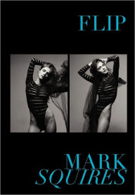 Title: Flip, Author: Mark Squires