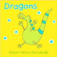 Title: Dragons, Author: Sharon Pierce McCullough