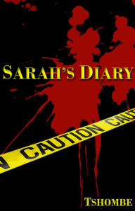 Title: Sarah's Diary, Author: Tshombe Amen