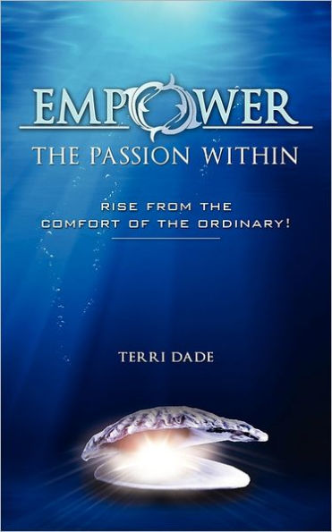 Empower The Passion Within