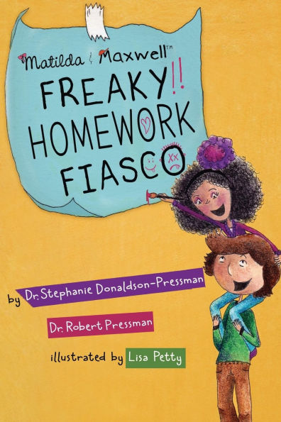 Matilda & Maxwell Freaky Homework Fiasco