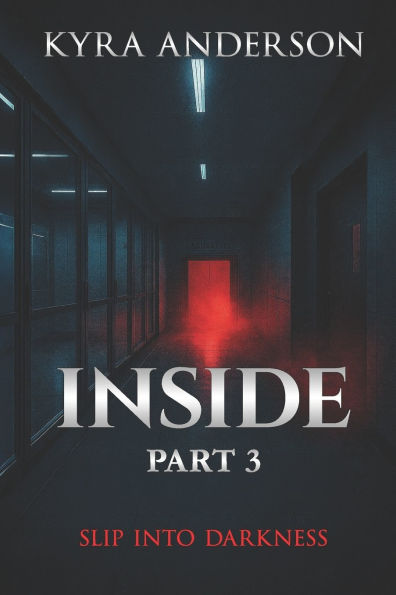 Inside - Pt. 3