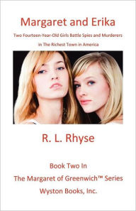 Title: Margaret And Erika, Author: R. L. Rhyse