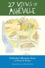 27 Views of Asheville: A Southern Mountain Town in Prose & Poetry