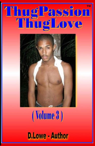 Thug Passion - Love (Volume 3)