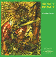 Title: The Art of Insanity: An Analysis of Ten Schizophrenic Artists, Author: Hans Prinzhorn