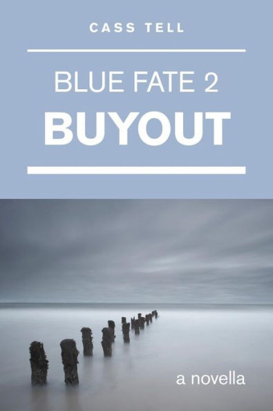 Buyout (Blue Fate 2)