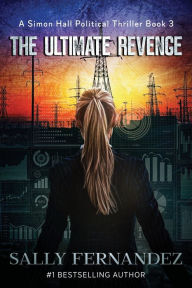 Title: The Ultimate Revenge, Author: Sally Fernandez