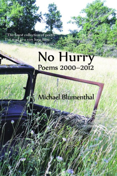 No Hurry: Poems 2000-2012