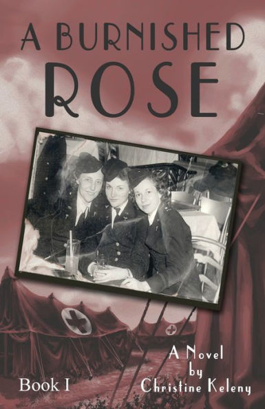 A Burnished Rose: Book I