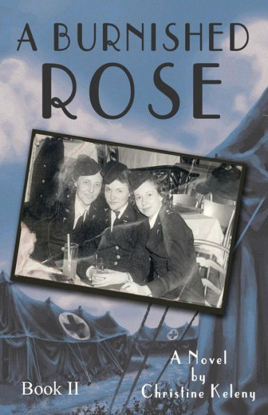 A Burnished Rose: Book II