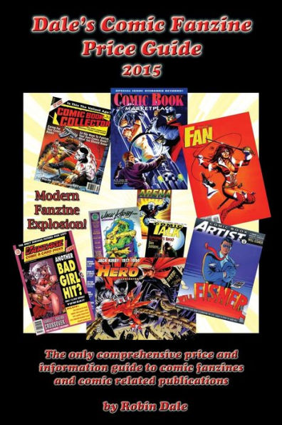 Dale's Comic Fanzine Price Guide 2015, Second Edition