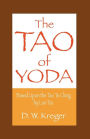 Tao of Yoda: Based Upon the Tao Te Ching, by Lao Tzu