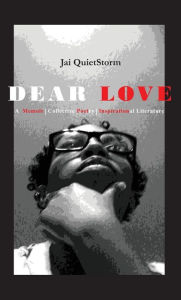 Title: Dear Love, Author: Jai Quietstorm Stephens