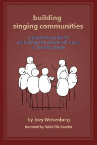 Title: Building Singing Communities, Author: Joey Weisenberg