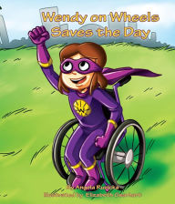 Title: Wendy on Wheels Saves The Day, Author: Angela Ruzicka