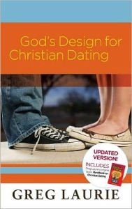 Title: God's Design for Christian Dating, Author: Greg Laurie