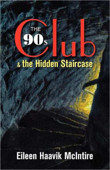 The 90s Club & the Hidden Staircase