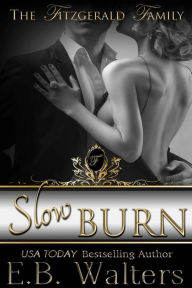 Title: Slow Burn, Author: E. B. Walters