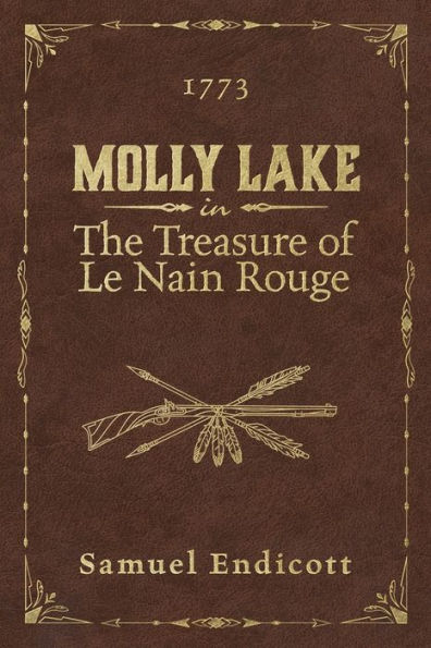 The Treasure of Le Nain Rouge: 1773