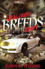 Jealousy Breeds Envy
