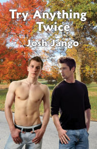 Title: Try Anything Twice, Author: Josh Jango