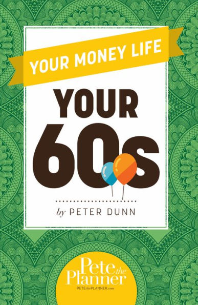 Your Money Life: 60s