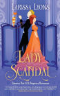 Lady Scandal: Steamy Hot LOL Regency Romance