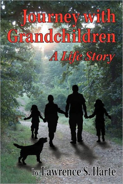 Journey With Grandchildren: a life story