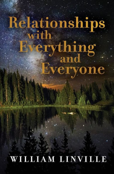 Relationships with Everything and Everyone