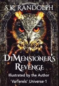 Title: DiMensioner's Revenge, Author: S K Randolph