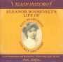 Eleanor Roosevelt's Life of Soul Searching and Self Discovery: From Depression and Betrayal to First Lady of the World